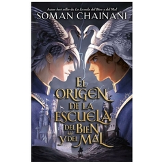 EL ORIGEN DE LA ESCUELA DEL BIEN Y EL MAL - LA ESCUELA DEL BIEN Y EL MAL - SPIN OFF - SOMAN CHAINANI