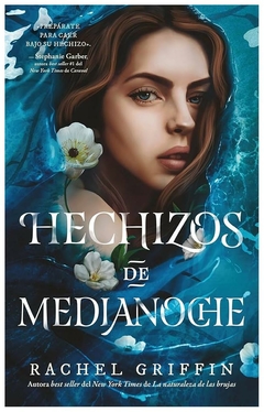 HECHIZOS DE MEDIANOCHE - RACHEL GRIFFIN