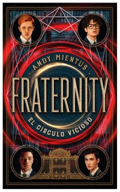 FRATERNITY: EL CIRCULO VICIOSO - ANDY MIENTUS