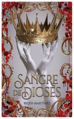 SANGRE DE DIOSES - SANGRE DE DIOSES 1.- BELEN MARTINEZ