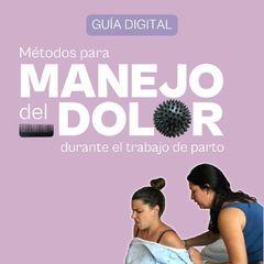 Guía "Métodos para el Manejo del dolor durante el trabajo de parto"