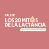 Taller virtual "Los 20 mitos de lactancia"