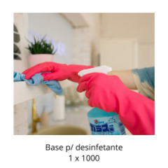 Base p/desinfetante concentrada / 1 x 1000