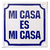 MI CASA ES MI CASA - comprar online