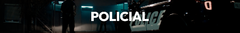 Banner de la categoría Policial