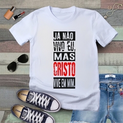 Camiseta Cristo Vive em Mim