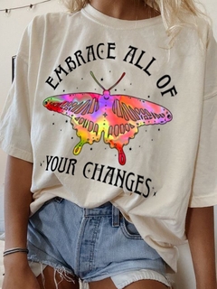 Remera Embrace all of your changes (Algodon)