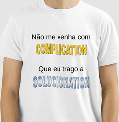 Camiseta Masculina Estampa Complication na internet