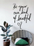 Vinil decorativo frases be your own - TiendaShop GDL