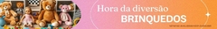 Banner da categoria Brinquedos