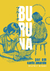 Livro de bolso - Buruna: por um canto amarelo