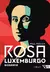 Rosa Luxemburgo: Pensamento e ação