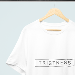 Camiseta Unissex Tristness