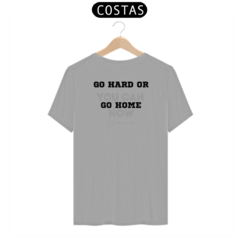 Camiseta Magic Go Hard or Go Home - comprar online