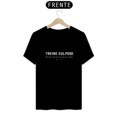 Camiseta Unissex Treino Culposo - comprar online