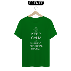Camiseta Keep Calm Personal Trainer - loja online
