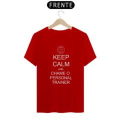 Camiseta Keep Calm Personal Trainer - comprar online