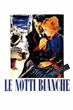 1957 Le Notti Bianche (Legendado) - Luchino Viscont - Na Escolha de 10 filmes ou desenhos, o Pen-Drive será grátis...Aproveite!