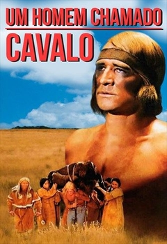 1970 Um Homem Chamado Cavalo (Dublado) - Na Escolha de 10 filmes ou desenhos, o Pen-Drive será grátis...Aproveite!