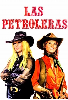 1971 As Petroleiras (Les Pétroleuses) (Legendado) - Na Escolha de 10 filmes ou desenhos, o Pen-Drive será grátis...Aproveite!