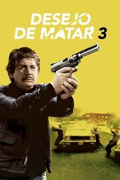 1985 Desejo de Matar 3 (Dublado) - Na Escolha de 10 filmes ou desenhos, o Pen-Drive será grátis...Aproveite!