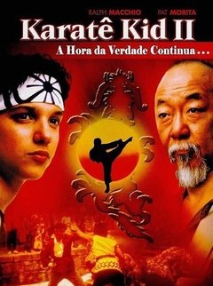 1986 Karate Kid 2 - A Hora da Verdade Continua - Na compra de 10 filmes ou desenhos, o Pen-Drive será grátis...Aproveite!