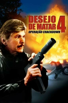 1987 Desejo de Matar 4 (Dublado) - Na Escolha de 10 filmes ou desenhos, o Pen-Drive será grátis...Aproveite!