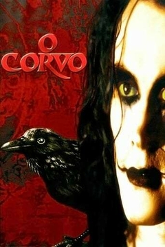 1994 O Corvo (Dublado) - Na Escolha de 10 filmes ou desenhos, o Pen-Drive será grátis...Aproveite!