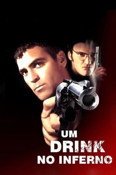 1996 Um Drink no Inferno (Dublado) - Na Escolha de 10 filmes ou desenhos, o Pen-Drive será grátis...Aproveite!