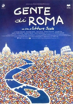 2003 Gente di Roma (Legendado) - Ettore Scola - Na Escolha de 10 filmes ou desenhos, o Pen-Drive será grátis...Aproveite!