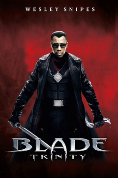 2004 Blade III - Trinity (Dublado) - Na Escolha de 10 filmes ou desenhos, o Pen-Drive será grátis...Aproveite!