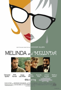 2004 Melinda And Melinda (Legendado) - Woody Allen - Na Escolha de 10 filmes ou desenhos, o Pen-Drive será grátis...Aproveite!