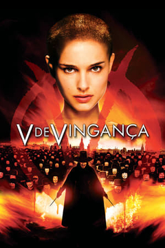 2005 V de Vingança (Dublado) - Na Escolha de 10 filmes ou desenhos, o Pen-Drive será grátis...Aproveite!