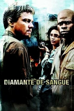 2006 Diamante de Sangue (Dublado) - Na Escolha de 10 filmes ou desenhos, o Pen-Drive será grátis...Aproveite!