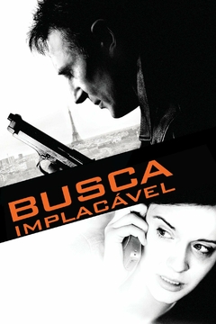 2008 Busca Implacável (Dublado) - Na Escolha de 10 filmes ou desenhos, o Pen-Drive será grátis...Aproveite!