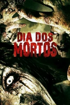 2008 Dia dos Mortos (Dublado) - Na Escolha de 10 filmes ou desenhos, o Pen-Drive será grátis...Aproveite!