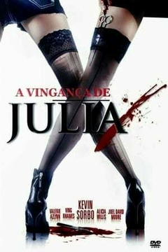 2011 A Vingança de Julia (Dublado) - Na Escolha de 10 filmes ou desenhos, o Pen-Drive será grátis...Aproveite!