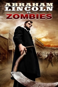 2012 Abraham Lincoln - Vs Zombies (Dublado) - Na Escolha de 10 filmes ou desenhos, o Pen-Drive será grátis...Aproveite!