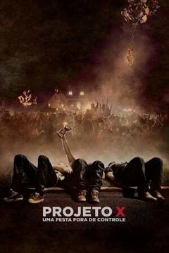 2012 Projeto X - Uma Festa Fora de Controle (Dublado) - Na Escolha de 10 filmes ou desenhos, o Pen-Drive será grátis...Aproveite!