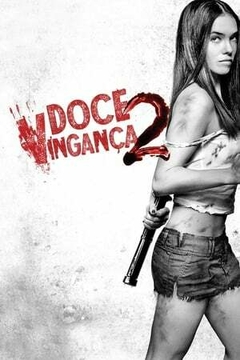 2013 Doce Vingança 2 (Dublado) - Na Escolha de 10 filmes ou desenhos, o Pen-Drive será grátis...Aproveite!