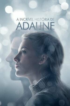 2015 A Incrível História de Adaline (Dublado) - Na Escolha de 10 filmes ou desenhos, o Pen-Drive será grátis...Aproveite!