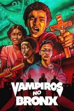 2020 Vampires vs. the Bronx - Na Escolha de 10 filmes ou desenhos, o Pen-Drive será grátis...Aproveite!