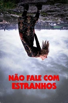 2021 Nao Fale com Estranhos (Dublado) - Na Escolha de 10 filmes ou desenhos, o Pen-Drive será grátis...Aproveite!