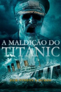 2022 A Maldição do Titanic - Na Escolha de 10 filmes ou desenhos, o Pen-Drive será grátis...Aproveite!