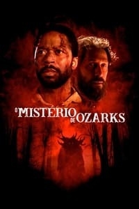 2022 O Mistério de Ozarks (Dublado) - Na Escolha de 10 filmes ou desenhos, o Pen-Drive será grátis...Aproveite!