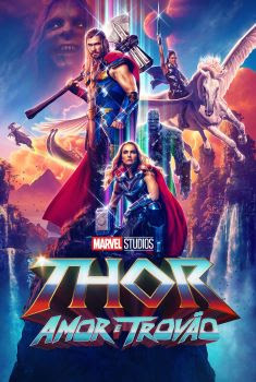 2022 Thor - Amor e Trovão - Na Escolha de 10 filmes ou desenhos, o Pen-Drive será grátis...Aproveite!