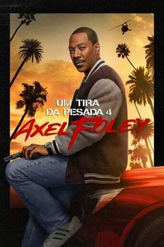 2024 Um Tira da Pesada 4 - Axel Foley - Na Escolha de 10 filmes ou desenhos, o Pen-Drive será grátis...Aproveite!