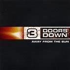 3 Doors Down 2002 - Away From The Sun - Na compra de 10 álbuns musicais, 10 filmes ou desenhos, o Pen-Drive será grátis...Aproveite! - comprar online