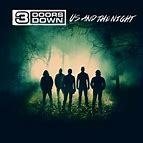 3 Doors Down 2016 - Us And The Night - Na compra de 10 álbuns musicais, 10 filmes ou desenhos, o Pen-Drive será grátis...Aproveite! - comprar online