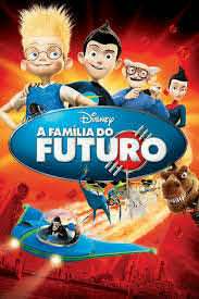 A Familia do Futuro (2007) Disney - Na Escolha de 10 filmes ou desenhos, o Pen-Drive será grátis...Aproveite!